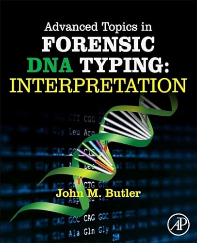 Advanced Topics in Forensic DNA Typing: Interpretation von Academic Press