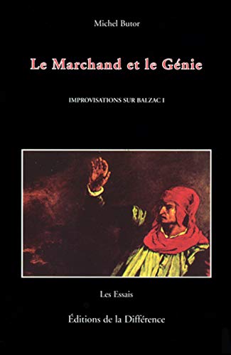 IMPROVISATIONS SUR BALZAC. Tome 1, Le marchand et le génie von DIFFERENCE