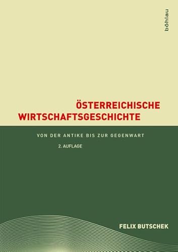 Österreichische Wirtschaftspolitik seit 1945: Von der Antike bis zur Gegenwart