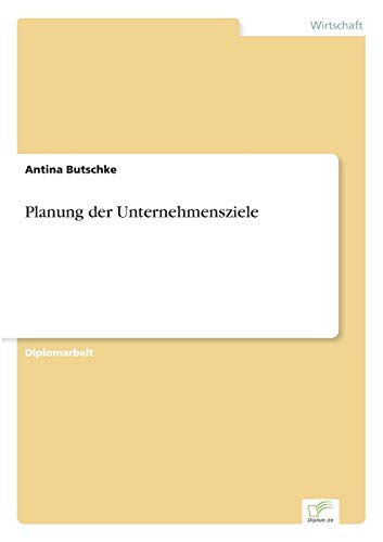 Planung der Unternehmensziele