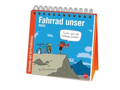 Peter Butschkow: Fahrrad unser Premium-Postkartenkalender 2022 - Humor-Wochenkalender zum Aufstellen mit 53 perforierten Postkarten - Tischkalender - 16,5 x 17,7 cm von Heye Kalender