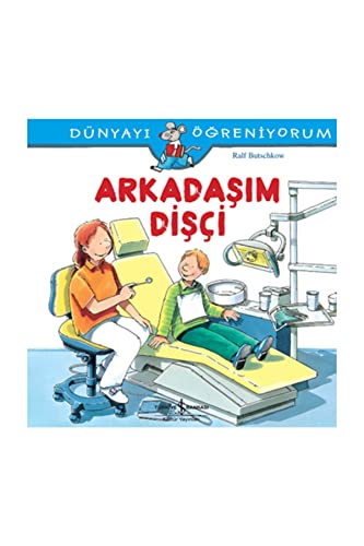 Arkadasim Disci: Dünyayi Ögreniyorum Arkadasim Disci: Dünyayi Ögreniyorum