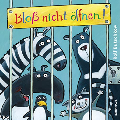 Bloß nicht öffnen!: Bilderbuch