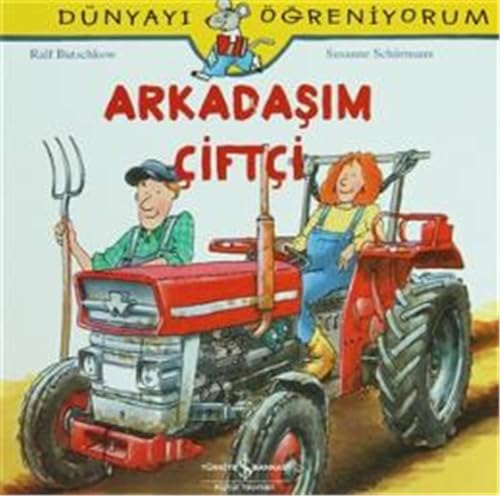 Dünyayi Ögreniyorum - Arkadasim Ciftci