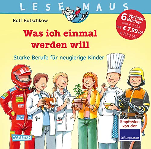 LESEMAUS Sonderbände: Lesemaus Sammelband: Was ich einmal werden will: 6 Geschichten in 1 Band | spannende Berufe für Kinder ab 3 Jahre