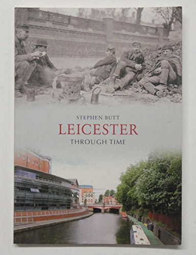 Leicester Through Time von Amberley Publishing