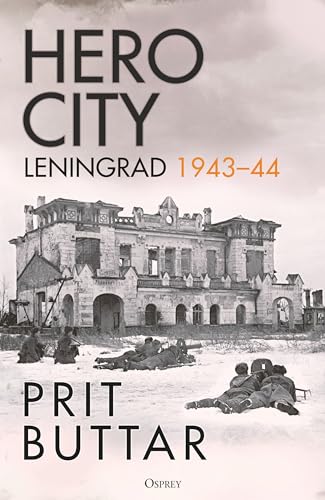 Hero City: Leningrad 1943–44
