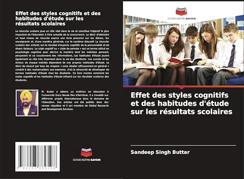Effet des styles cognitifs et des habitudes d'étude sur les résultats scolaires von Editions Notre Savoir