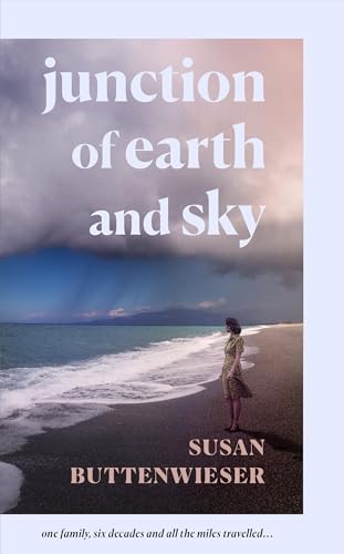Junction of Earth and Sky: A heart-breaking, lyrical novel about the enduring power of love