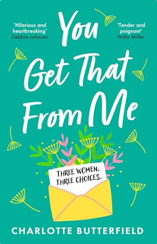 You Get That From Me: The perfect heartwarming and emotional read for summer 2023 von Hodder Paperback