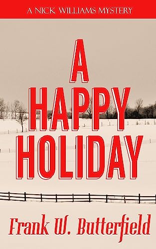 A Happy Holiday (A Nick Williams Mystery, Band 17)