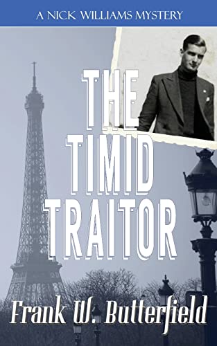 The Timid Traitor (A Nick Williams Mystery, Band 10)