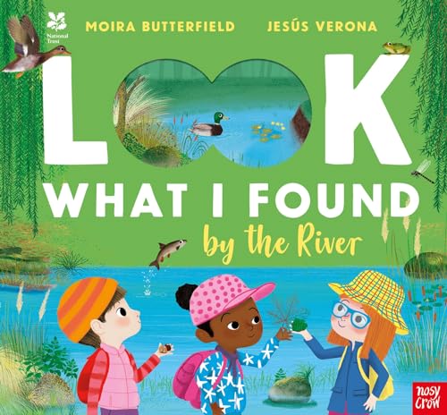 National Trust: Look What I Found by the River National Trust: Look What I Found by the River von Nosy Crow