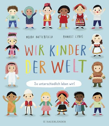 Wir Kinder der Welt: So unterschiedlich leben wir!