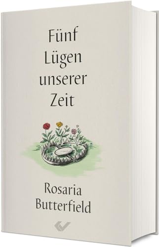 Fünf Lügen unserer Zeit von CHRISTLICHE VERLAGSGESELLSCHAFT