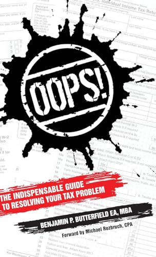 Oops!: The Indispensable Guide to Resolving Your Tax Problem Oops!: The Indispensable Guide to Resolving Your Tax Problem von Niche Pressworks