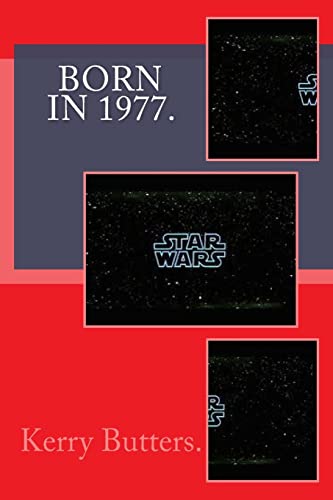 Born in 1977. Birthday Nostalgia. von CREATESPACE