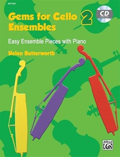 Gems for Cello Ensembles 2: Easy Ensemble Pieces with Piano (incl. CD)