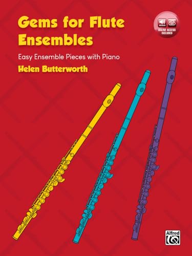 Gems for Flute Ensembles: Easy Ensemble Pieces with Piano (incl. CD) von Alfred Music