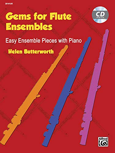 Gems for Flute Ensembles: Easy Ensemble Pieces with Piano (incl. CD)