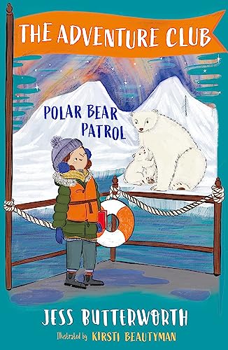 The Adventure Club: Polar Bear Patrol: Book 3 von Hachette Children's Book