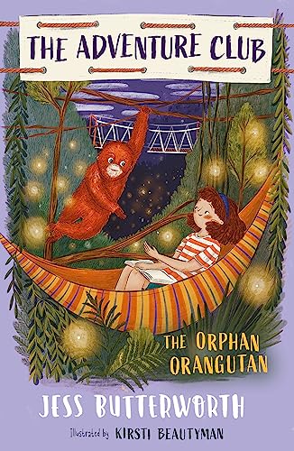 The Orphan Orangutan: Book 4 (The Adventure Club)