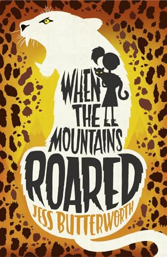 When the Mountains Roared von Orion Children's Books