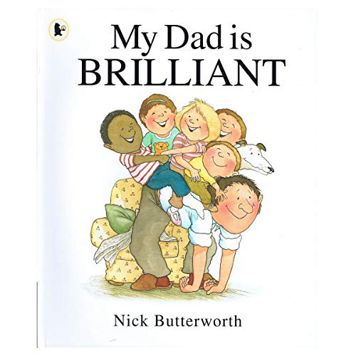 My Dad Is Brilliant von WALKER BOOKS