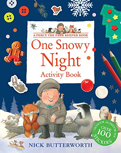 One Snowy Night Activity Book: Packed with fun things to do - for all the family! (Percy the Park Keeper) von HarperCollinsChildren’sBooks