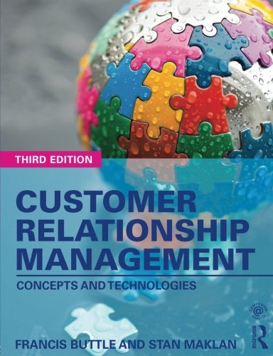 Customer Relationship Management: Concepts and Technologies