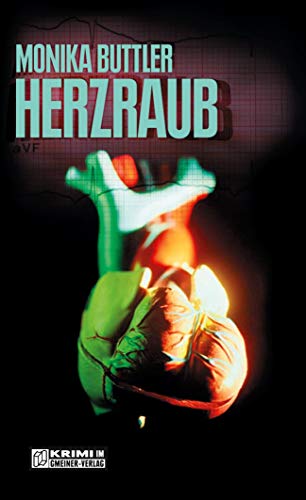 Herzraub: Kriminalroman (Kommissar Werner Danzik)