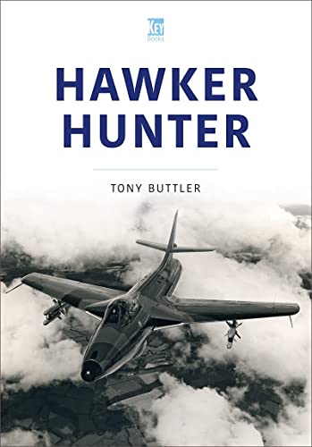 Hawker Hunter (Historic Military Aircraft Series) von Key Publishing Ltd