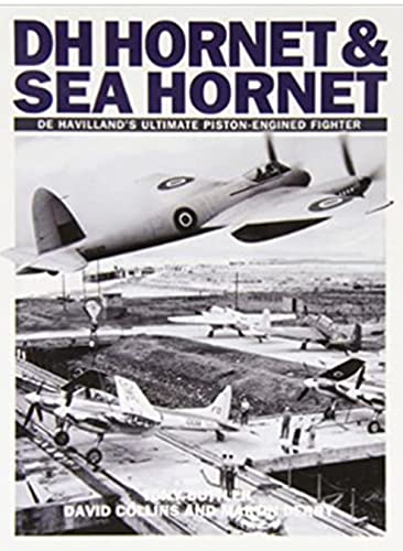 Hornet and Sea Hornet: De Havilland's Ultimate Piston-engined Fighter