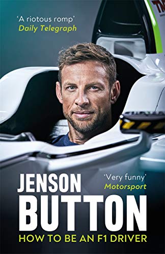 How to Be an F1 Driver: My Guide To Life In The Fast Lane von Blink Publishing