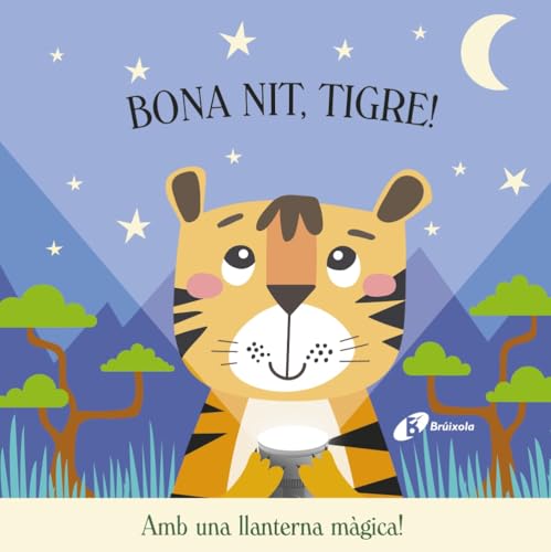 Bona nit, Tigre! (Catalá - A PARTIR DE 0 ANYS - MANIPULATIUS (LLIBRES PER TOCAR I JUGAR), POP-UPS - Altres llibres) von Editorial Bruño