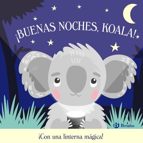 ¡Buenas noches, Koala! (Castellano - A PARTIR DE 0 AÑOS - PROYECTO DE 0 A 3 AÑOS - Libros manipulativos) von Editorial Bruño