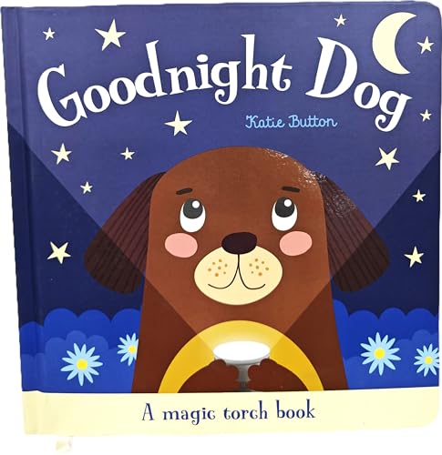 Goodnight Dog (Magic Torch Books) von Imagine That Publishing Ltd