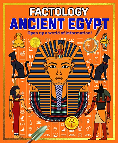 Ancient Egypt: Open Up a World of Information! (Factology) von Button Books