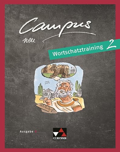 Campus B neu 2 Wortschatztraining: Gesamtkurs Latein (Campus B: Gesamtkurs Latein)