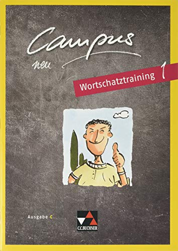 Campus C / Campus C Wortschatztraining 1: Gesamtkurs Latein: Gesamtkurs Latein in drei Bänden (Campus C: Gesamtkurs Latein) von Buchner, C.C. Verlag