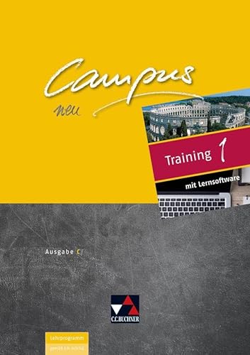 Campus C / Campus C Training 1: Gesamtkurs Latein / inklusive Vokabeltraining mit phase6: Zu den Lektionen 1-40 (Campus C: Gesamtkurs Latein)