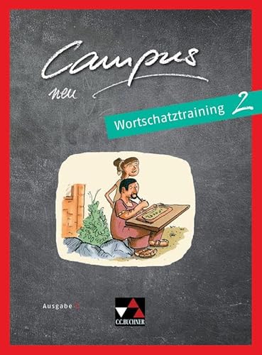 Campus C / Campus C Wortschatztraining 2: Gesamtkurs Latein: Gesamtkurs Latein in drei Bänden (Campus C: Gesamtkurs Latein) von Buchner, C.C. Verlag
