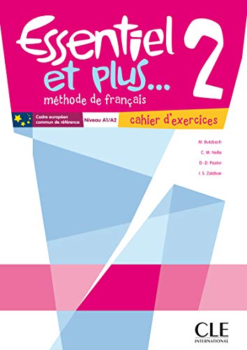 Essentiel et plus: Cahier d'exercices 2