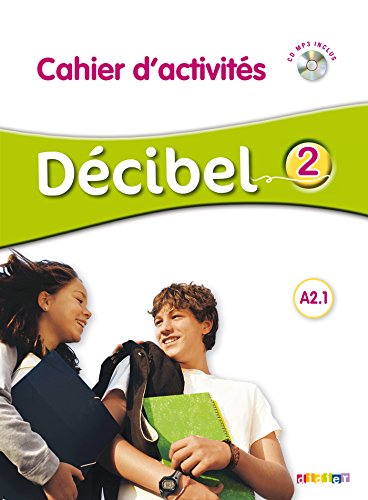 Decibel 2 Cwiczenia + CD: Cahier d'activites A2.1 + CD MP3
