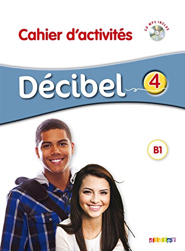 Decibel 4 Cwiczenia +CD: Cahier d'activites B1.1 + CD MP3