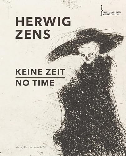 Herwig Zens: Keine Zeit. No Time von Verlag für moderne Kunst