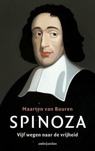 Spinoza: vijf wegen naar de vrijheid von Ambo|Anthos