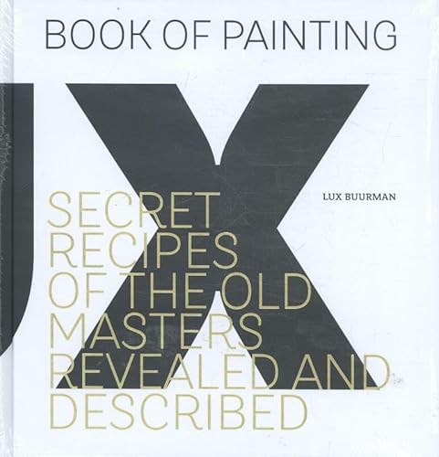Secret recipes of the old masters revealed and described von Komma, Uitgeverij