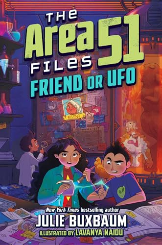Friend or UFO (The Area 51 Files, Band 3) von Delacorte Press