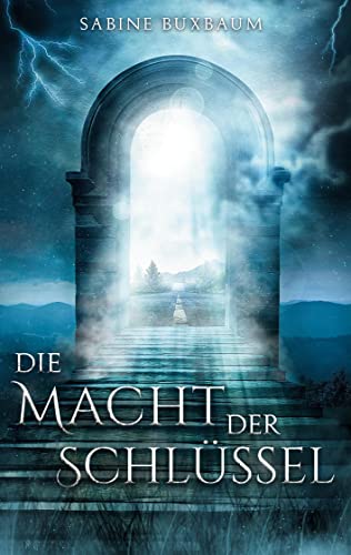 Die Macht der Schlüssel: Spannende Enemies to Lovers Romantasy von Book on Demand
